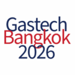 2026泰国曼谷国际石油天然气展览会 GASTECH